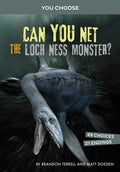 Can You Net the Loch Ness Monster?: An Interactive Monster Hunt - Hardcover