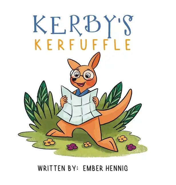 Kerby's Kerfuffle - Hardcover