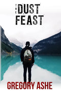 The Dust Feast - Paperback