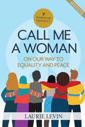 Call Me a Woman: On Our Way to Equality and Peace - Paperback