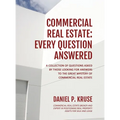 Commercial Real Estate: Every Question Answered - Hardcover