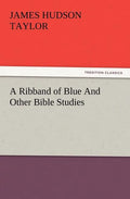 A Ribband of Blue and Other Bible Studies - Paperback