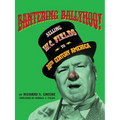 Bantering Ballyhoo! Selling W. C. Fields to 20th Century America - Paperback