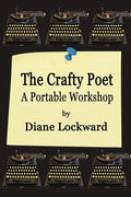 The Crafty Poet: A Portable Workshop - Paperback