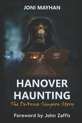 Hanover Haunting: The DeAnna Simpson Story - Paperback