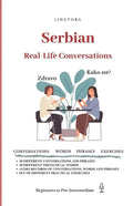 Serbian: Real-Life Conversations for Beginners - Paperback