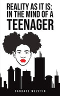 Reality As It Is: In the Mind of a Teenager - Paperback