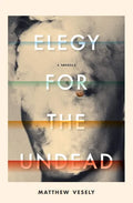 Elegy for the Undead - Paperback