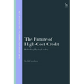 The Future of High-Cost Credit: Rethinking Payday Lending - Paperback