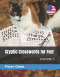 Cryptic Crosswords for Fun, Volume 5! - Paperback