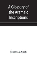 A glossary of the Aramaic Inscriptions - Paperback