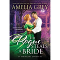The Rogue Steals a Bride - Paperback