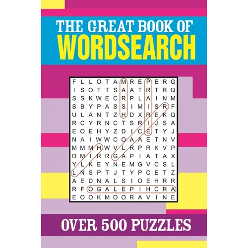 The Great Book of Wordsearch: Over 500 Puzzles - Paperback