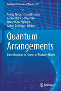 Quantum Arrangements: Contributions in Honor of Michael Horne - Paperback
