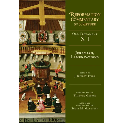 Jeremiah, Lamentations: Old Testament Volume 11 - Hardcover