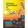 Instrument Flying Handbook, FAA-H-8083-15B (Color Print): IFR Pilot Flight Training Study Guide - Paperback