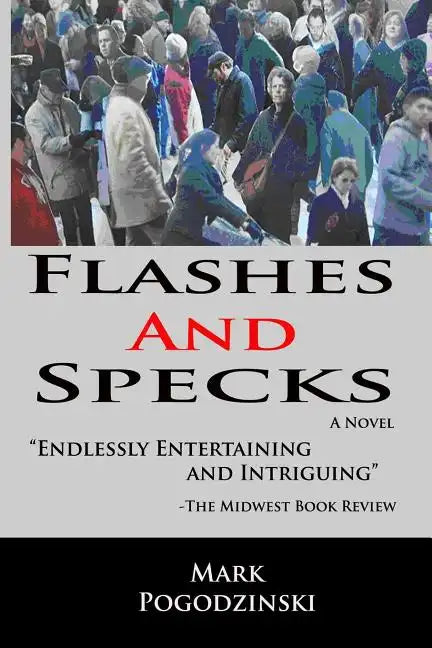 Flashes and Specks - Paperback