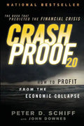 Crash Proof 2.0: How to Profit from the Economic Collapse - Paperback