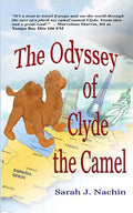 The Odyssey of Clyde the Camel - Paperback