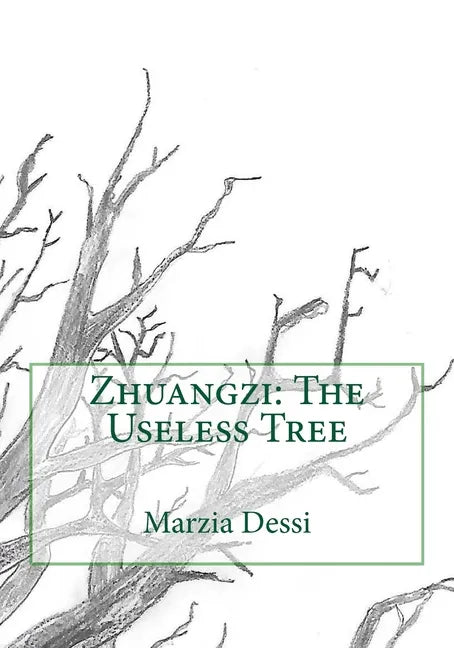 Zhuangzi: The Useless Tree - Paperback