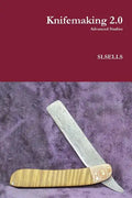 Knifemaking 2.0 - Paperback