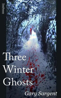 Three Winter Ghosts - Paperback
