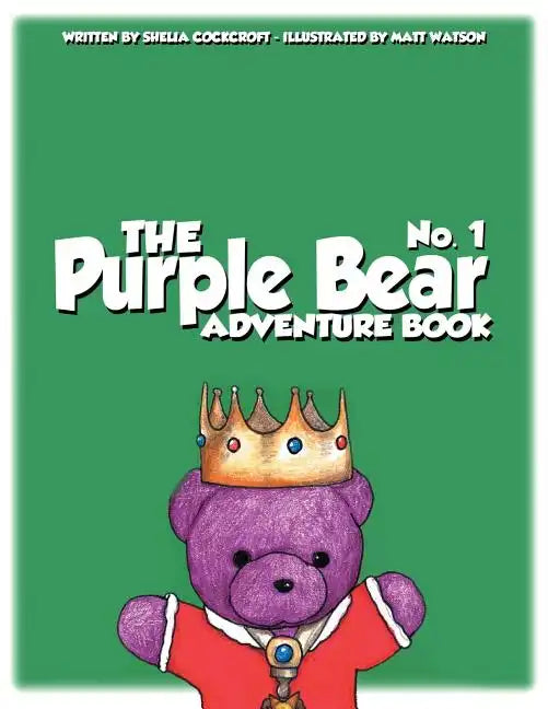 Purple Bear: Adventure Book 1 - Paperback