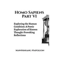 Homo Sapiens Part VI - Paperback