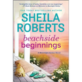 Beachside Beginnings: A Moonlight Harbor Novel - Paperback
