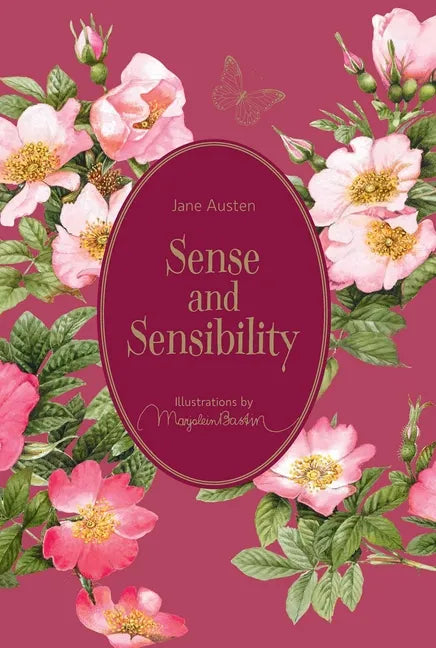 Sense and Sensibility: Illustrations by Marjolein Bastin - Hardcover