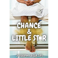 Chance and Little Star - Paperback