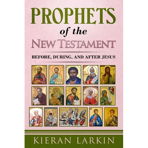 Prophets of the New Testament - Paperback