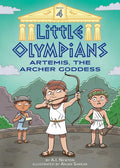 Little Olympians 4: Artemis, the Archer Goddess - Paperback