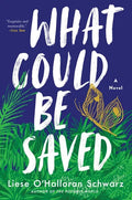 What Could Be Saved - Hardcover
