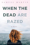 When the Dead are Razed - Paperback