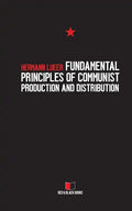Fundamental Principles of Communist Production and Distribution - Paperback