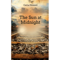 The Sun at Midnight - Paperback