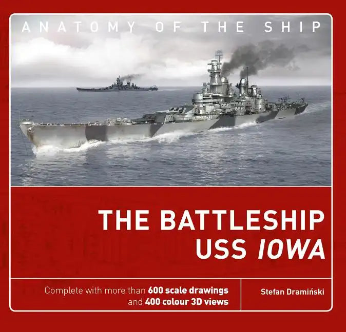 The Battleship USS Iowa - Hardcover