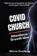 COVID Church: The Before & After Church (BAC) Attendance Growth Idea - Paperback