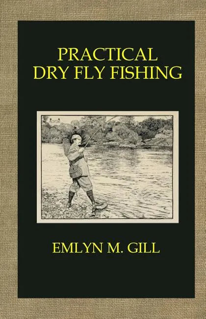 Practical Dry Fly Fishing - Paperback