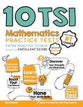10 TSI Math Practice Tests: Extra Practice to Help Achieve an Excellent Score - Paperback