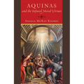 Aquinas and the Infused Moral Virtues - Paperback