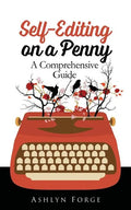Self-Editing On a Penny: A Comprehensive Guide - Paperback