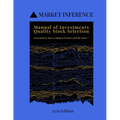 Manual of Investments: Quality Stock Selection: Screened by Ben Graham's Factors and MI Score - Paperback