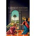 Consent Matters - Hardcover