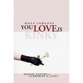 When Someone You Love is Kinky - Paperback