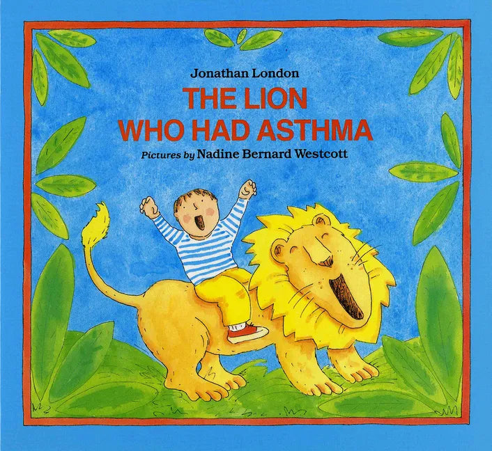 The Lion Who Had Asthma - Paperback
