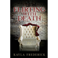 Flirting with Death - Paperback