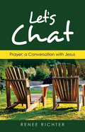 Let's Chat: Prayer: a Conversation with Jesus - Paperback