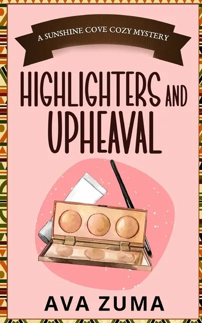 Highlighters and Upheaval - Paperback